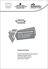 I fabbisogni professionali e formativi delle imprese agricole per il 2009